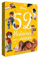 Couverture du livre « 52 histoires pour l'année : héros et aventures » de Disney aux éditions Disney Hachette