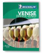 Couverture du livre « Le guide vert week-end ; Venise (édition 2011) » de Collectif Michelin aux éditions Michelin