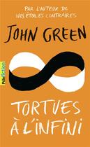 Couverture du livre « Tortues à l'infini » de John Green aux éditions Gallimard-jeunesse