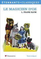 Couverture du livre « Le magicien d'oz » de L. Frank Baum aux éditions Flammarion