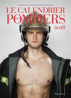 Couverture du livre « Le calendrier des pompiers 2018 » de Pompiers Sans Frontieres aux éditions Flammarion