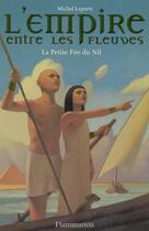 Couverture du livre « L'empire entre les fleuves t2 - la petite fee du nil » de Michel Laporte aux éditions Flammarion