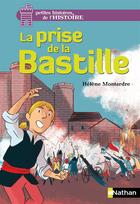 Couverture du livre « La prise de la Bastille » de Helene Montardre et Glen Chapron aux éditions Nathan