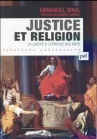 Couverture du livre « Justice et religion ; la laïcité à l'épreuve des faits » de Emmanuel Tawil aux éditions Puf