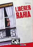 Couverture du livre « Liberer rahia » de Hassan/Truong aux éditions Casterman Jeunesse