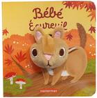 Couverture du livre « Bebe ecureuil » de Huang aux éditions Casterman