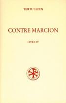 Couverture du livre « Contre marcion t.4 » de Tertullien aux éditions Cerf