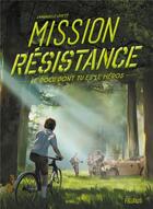 Couverture du livre « Mission résistance » de Lepetit/Nouvel aux éditions Fleurus