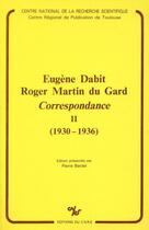 Couverture du livre « Eugene dabit - roger martin du gard - 2 - vol02 » de  aux éditions Cnrs