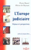 Couverture du livre « Europe judiciaire - hors collection dalloz » de Rance/Baynast aux éditions Dalloz