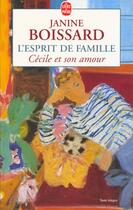 Couverture du livre « L'esprit de famille t.6 ; Cécile et son amour » de Janine Boissard aux éditions Le Livre De Poche