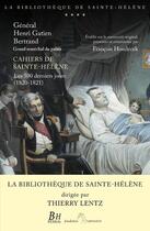 Couverture du livre « Les cahiers du général Bertrand » de Francois Houdecek et Henri-Gatien Bertrand aux éditions Perrin