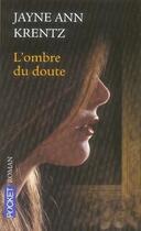 Couverture du livre « L'ombre du doute » de Jayne Ann Krentz aux éditions Pocket