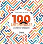 Couverture du livre « 100 antonomases pour briller en société » de Sophie Dutheillet De Lamothe aux éditions Rocher
