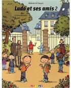 Couverture du livre « Ludo et ses amis ; niveau 2 » de Corinne Marchois aux éditions Didier