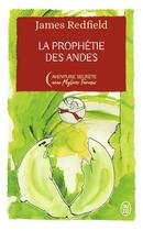 Couverture du livre « La prophétie des Andes » de Mylene Farmer et James Redfield aux éditions J'ai Lu