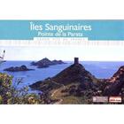 Couverture du livre « Îles Sanguinaires : Pointe de la Parata, grand site de France » de Collectif Petit Fute aux éditions Le Petit Fute