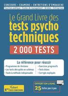 Couverture du livre « Le grand livre des tests psychotechniques » de Drevet Sebastien aux éditions Vuibert