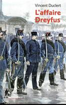 Couverture du livre « L'affaire Dreyfus » de Vincent Duclert aux éditions La Decouverte