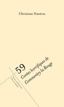 Couverture du livre « 59 contes horrifiques de Commentry la Rouge » de Christian Simeon aux éditions L'oeil Du Prince
