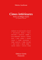 Couverture du livre « Cimes intérieures » de Fabrice Lardreau aux éditions Epagine