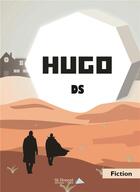 Couverture du livre « Hugo » de D.S. aux éditions Saint Honore Editions