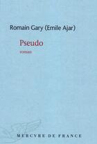 Couverture du livre « Pseudo » de Romain Gary aux éditions Mercure De France