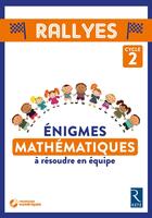 Couverture du livre « Rallyes : enigmes de mathematiques a resoudre en equipe cycle 2 + cd rom » de  aux éditions Retz