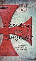 Couverture du livre « L'héritage des Templiers » de Steve Berry aux éditions Succes Du Livre