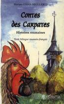 Couverture du livre « Contes des Carpates ; histoires roumaines » de Maria Cojan-Negulesco aux éditions L'harmattan