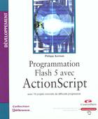 Couverture du livre « Programmation Actionscript Avec Flash » de Phillip Kerman aux éditions Campuspress