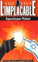 Couverture du livre « Implacable Apocalypse Nabot » de W Murphy et R Sapir aux éditions Vauvenargues