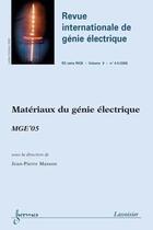 Couverture du livre « Materiaux du genie electrique mge'05 revue internationale de genie electriquers serie rige vol 9 n » de Masson aux éditions Hermes Science Publications