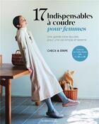 Couverture du livre « 17 indispensables a coudre pour femmes. une garde-robe epuree pour une vie simple et sereine » de  aux éditions De Saxe