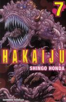 Couverture du livre « Hakaiju Tome 7 » de Shingo Honda aux éditions Delcourt