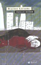 Couverture du livre « Ruelle Ocean » de Rachel Leclerc aux éditions Boreal