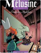 Couverture du livre « Mélusine Tome 11 : Mélusine à l'école des maléfices » de Francois Gilson et Clarke aux éditions Dupuis