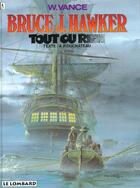 Couverture du livre « Bruce j.hawker t.5 ; tout ou rien » de Vance/Duchateau aux éditions Lombard