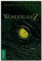 Couverture du livre « WonderlandZ » de Jean-Luc Bizien aux éditions Archipel