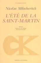 Couverture du livre « L'Ete De La Saint-Martin » de Nicolas Milochevitch aux éditions L'age D'homme