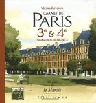 Couverture du livre « Carnet de paris - 3e & 4e arrondissements » de Michel Duvoisin aux éditions Equinoxe