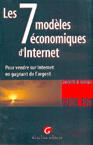 Couverture du livre « Les 7 modeles economiques d'internet » de Assadi D. aux éditions Gualino