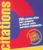 Couverture du livre « 250 citations utiles pour préparer et réussir votre entretien d'embauche » de Daniel Porot aux éditions L'express