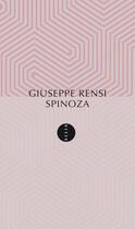 Couverture du livre « Spinoza » de Giuseppe Rensi aux éditions Editions Allia