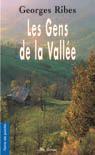 Couverture du livre « Les gens de la vallée » de Georges Ribes aux éditions De Boree