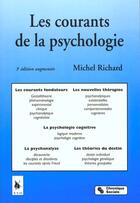 Couverture du livre « Les courants de la psychologie » de Michel Richard aux éditions Chronique Sociale