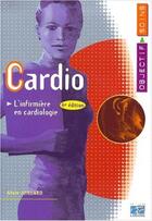 Couverture du livre « Cardio l infirmiere en cardiologie 4eme edition » de Editions Lamarre aux éditions Lamarre