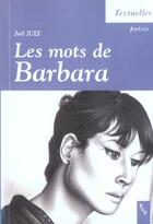 Couverture du livre « Les mots de Barbara » de Joel July aux éditions Pu De Provence