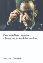 Couverture du livre « Pour joao cesar monteiro » de  aux éditions Yellow Now