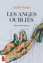 Couverture du livre « Les anges oubliés » de Andre Pratte aux éditions La Presse